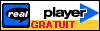Aller sur le site de Real.com pour télécharger gratuitement "Real Player Basic".